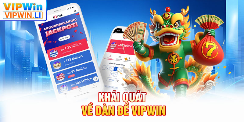 Khái quát về dàn đề VIPWIN