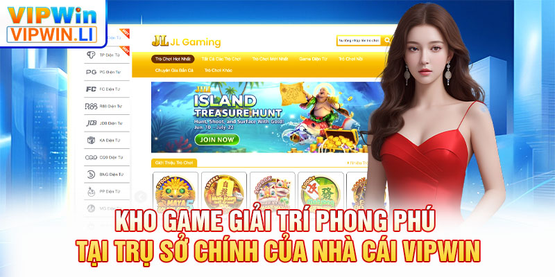 Kho game giải trí phong phú tại trụ sở chính của nhà cái VIPWIN