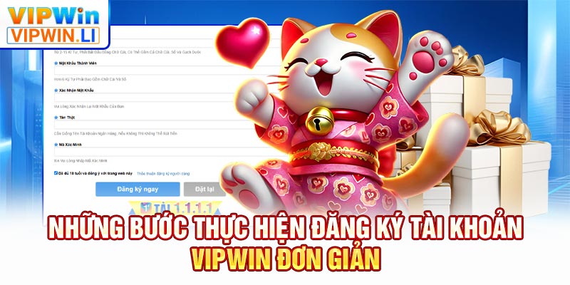 Những bước thực hiện đăng ký tài khoản VIPWIN đơn giản