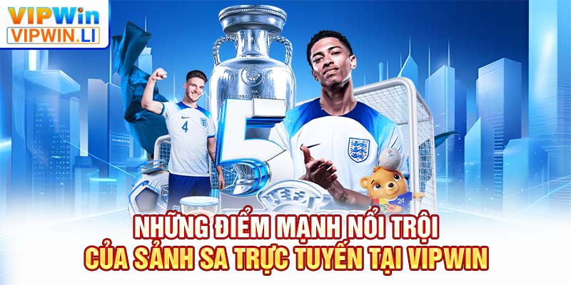 Những điểm mạnh nổi trội của sảnh SA trực tuyến tại VIPWIN